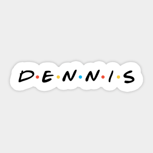 Dennis Friends Parody Logo Sticker